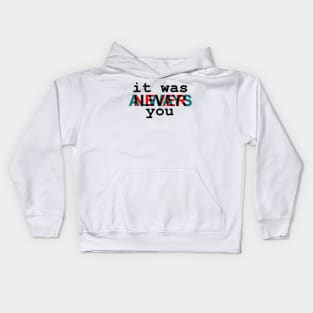 itwasyou Kids Hoodie